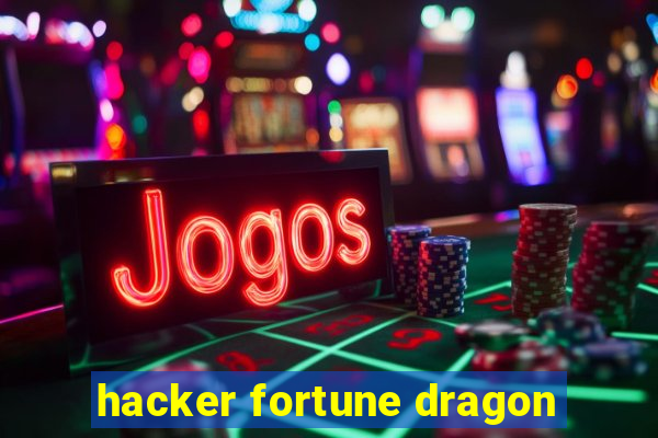 hacker fortune dragon